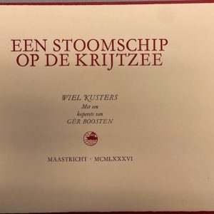Een stoomschip op de krijtzee, Wiel Kusters/Gèr Boosten