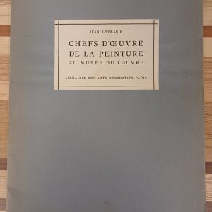 Chefs-d'oeuvre de la peinture au Musée du Louvre - Jean Leymarie