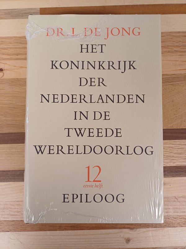 Het Koninkrijk der Nederlanden in de tweede wereldoorlog epiloog 12 - eerste en tweede helft