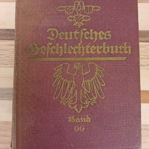 Deutsches Geschlechterbuch - Band 99