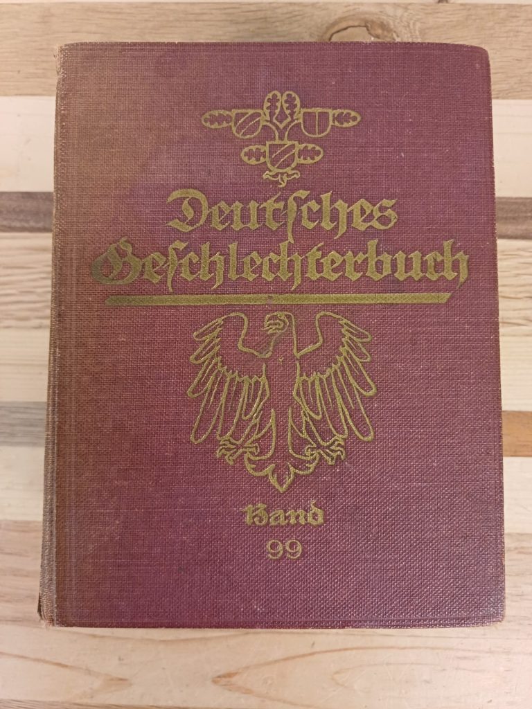 Deutsches Geschlechterbuch - Band 99