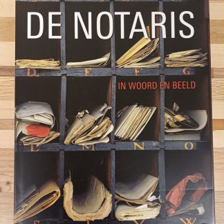 De Notaris in woord en beeld