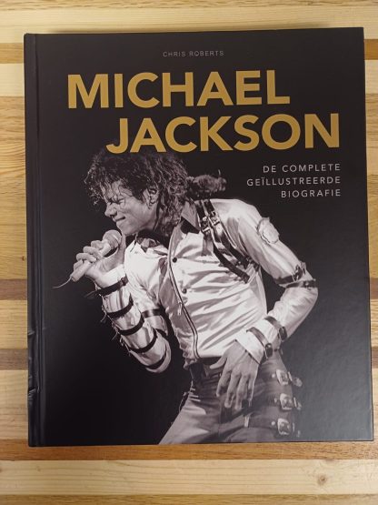 Michael Jackson - de complete geïllustreerde biografie