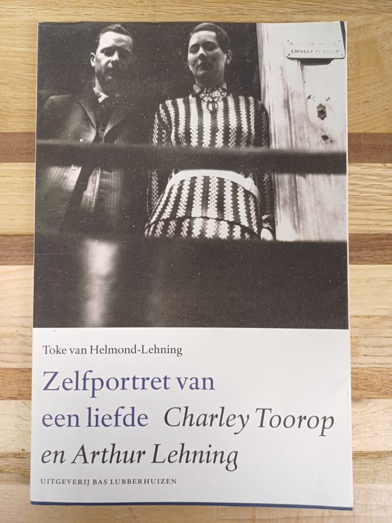 Zelfportret van een liefde Charley Toorop en Arthur Lehning