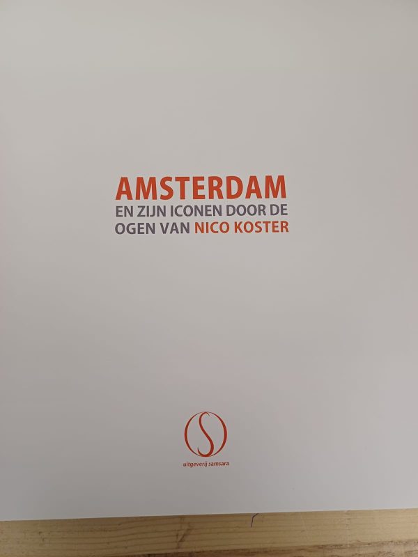 Amsterdam en zijn iconen door de ogen van Nico Koster - Afbeelding 3