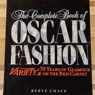 The Complete Book of Oscar Fashion