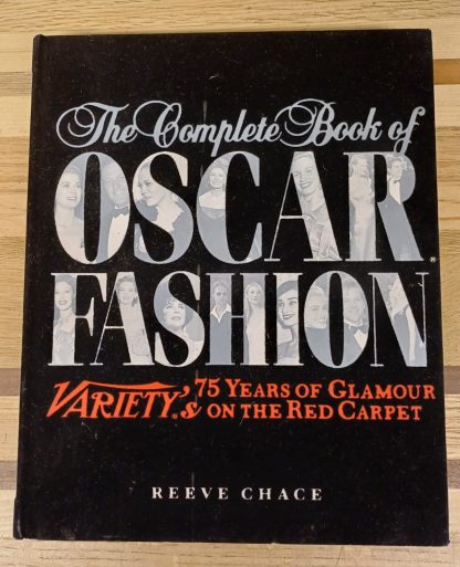 The Complete Book of Oscar Fashion