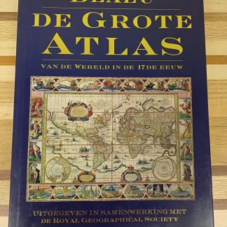 Blaeu De Grote Atlas - van de wereld in de 17de eeuw