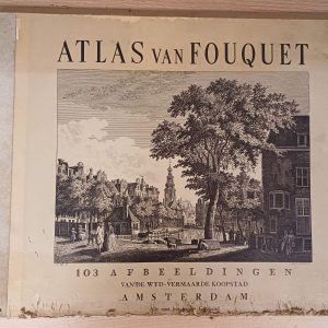 Atlas van Fouquet - 103 afbeeldingen Amsterdam