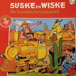 Suske en Wiske De Gouden Locomotief - LP/vinyl