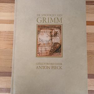De sprookjes van Grimm - Anton Pieck 1984