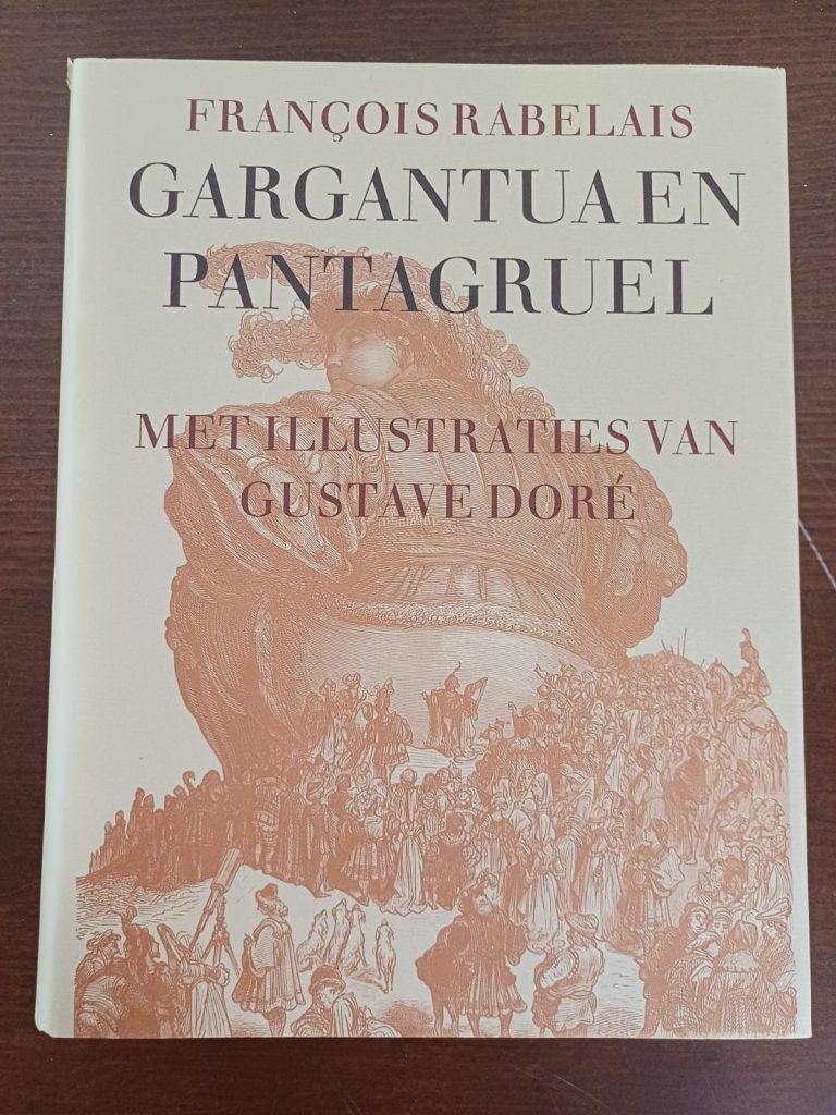Gargantua en Pantagruel -François Rabelais