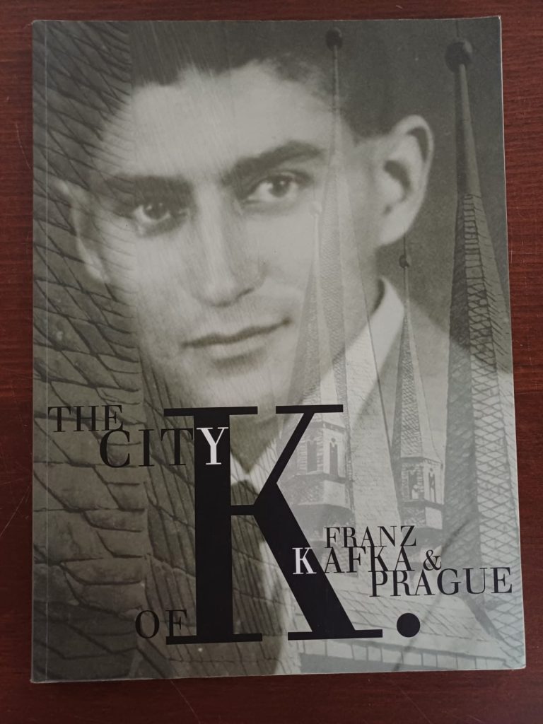 The city of K Franz Kafka & Prague